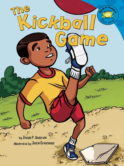 Title details for The Kickball Game by Justin Greathouse - Available